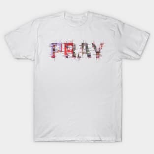 Pray T-Shirt